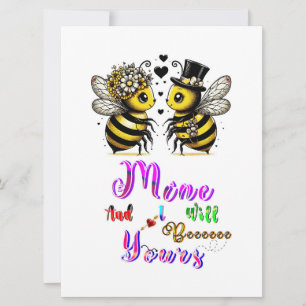 Bee Mine And I Will Bee Yours Card