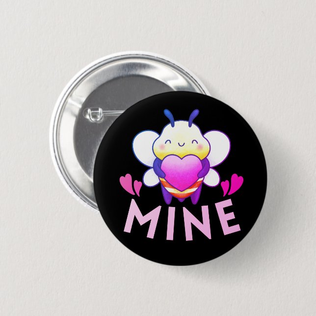 BEE MINE - BE MINE FUNNY VALENTINE DAY 6 CM ROUND BADGE (Front & Back)