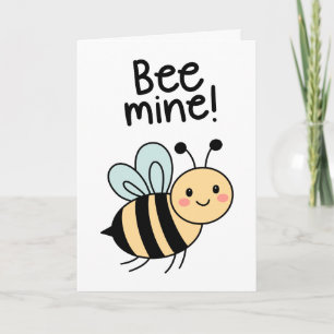 “Bee Mine” Card