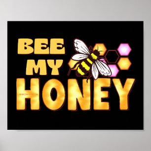 BEE MY HONEY  funny cute bee valentines's day      Poster