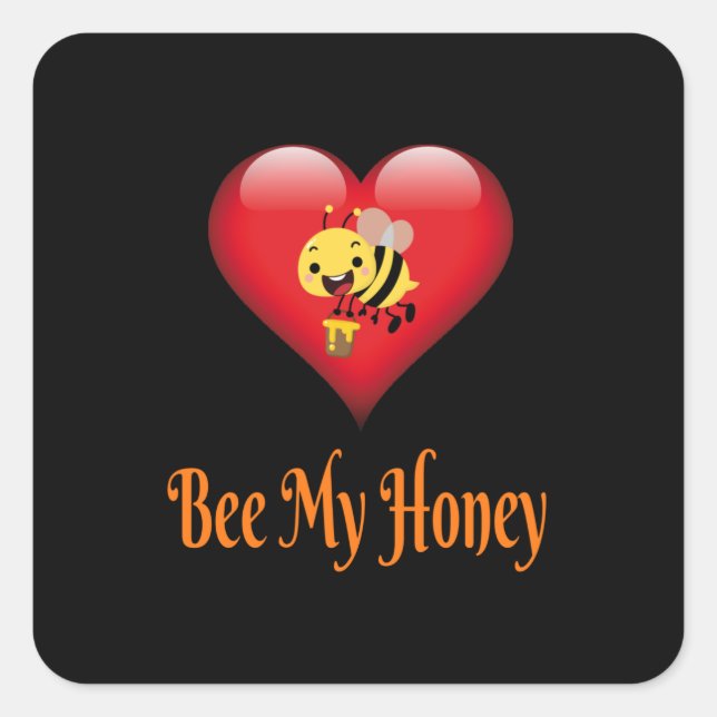 Bee My Honey Save The Bees Gift Square Sticker (Front)