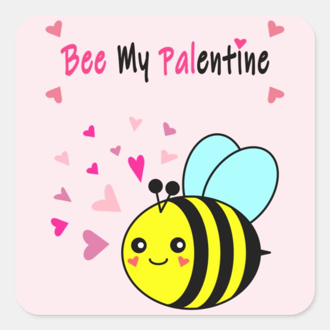 Bee My Palentine Cute Valentine's Day Square Sticker (Front)