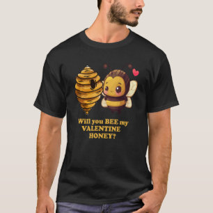 Bee My Valentine Honey Cute Valentines Day Couples T-Shirt