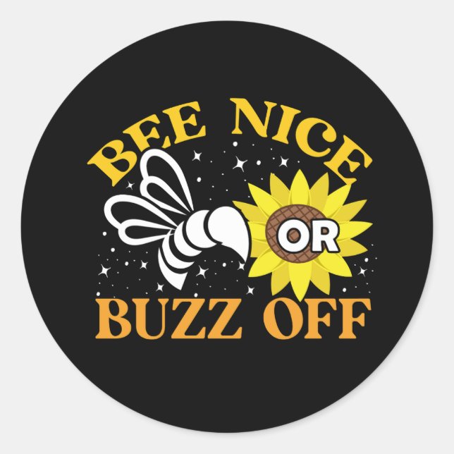 bee nice buzz off classic round sticker (Front)