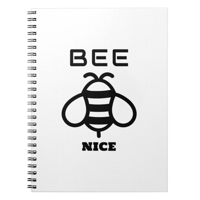 Bee Nice with Minimal Design Notebook (Front)