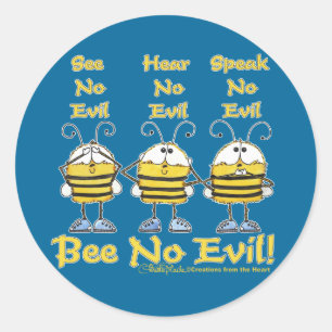 "Bee No Evil" Bees Classic Round Sticker