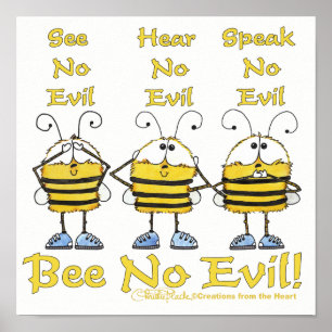 "Bee No Evil" Bees Poster