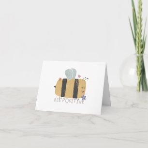 Bee Positive - Cute Bee Pun Note Card