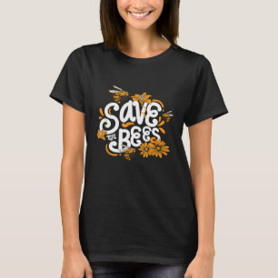 Bee Protection Beekeeper Save The Bees T-Shirt