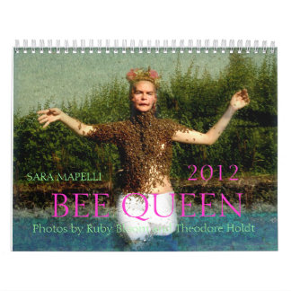 BEE  QUEEN • 2012 • CALENDAR