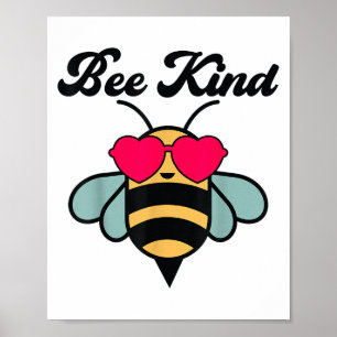 Bee-shirt Girls Bumble Bee Kind Toddler Kids Cute  Poster