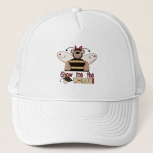 Bee Show Me the Honey Tshirts and Gifts Trucker Hat