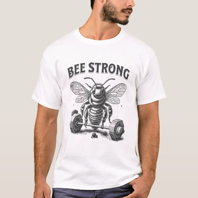 Bee Strong  T-Shirt (Front)