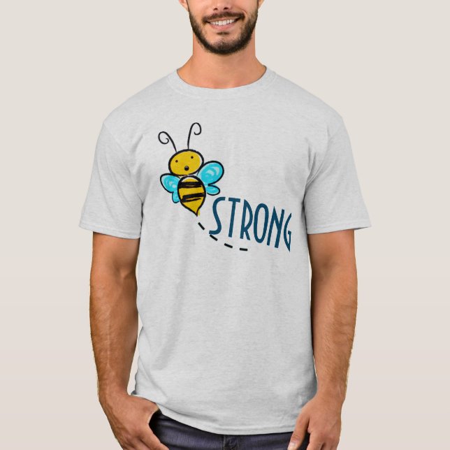 BEE STRONG T-Shirt (Front)