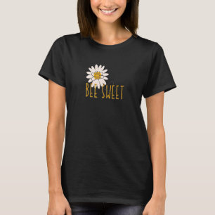 Bee Sweet Sweet Bee Saying Bee Sayings T-Shirt