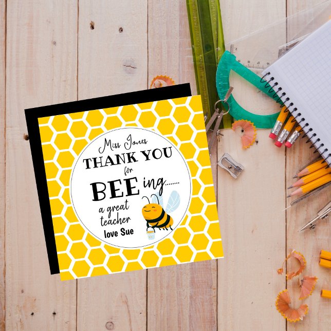 Bee Teacher Gift – Thank You for Bee-ing a Great  (Creator Uploaded)