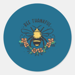 Bee Thankful Funny Thanksgiving Fall Season Pun Qu Classic Round Sticker