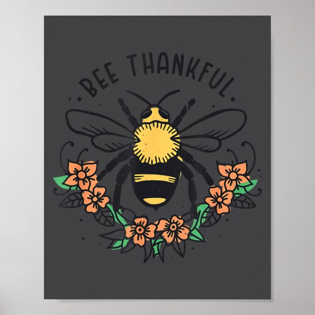Bee Thankful Funny Thanksgiving Fall Season Pun Qu Poster (Front)