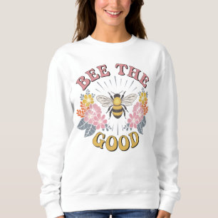 Bee the Good Floral Retro Sweatshirt