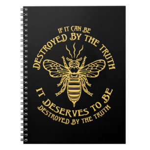 Bee The Truth Notebook
