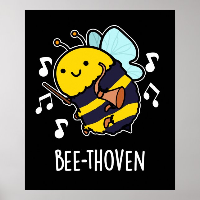 Bee-thoven Funny Music Bee Pun Dark BG Poster (Front)