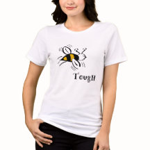 Bee Tough by Cussdum Designs