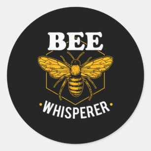 Bee Whisperer - Funny Beekeeng &amp; Beekeeper  Classic Round Sticker