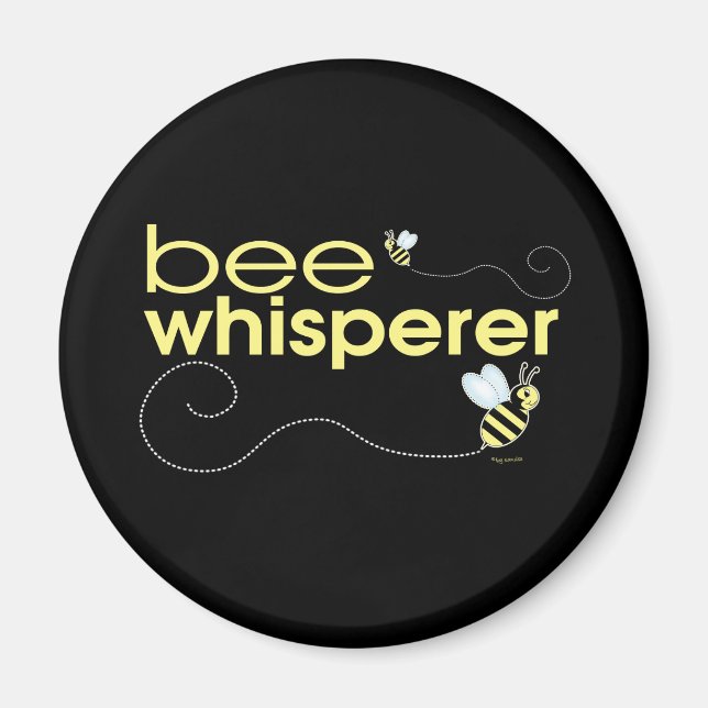 Bee Whisperer Magnet (Front)