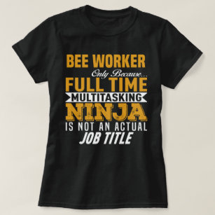 Bee Worker T-Shirt
