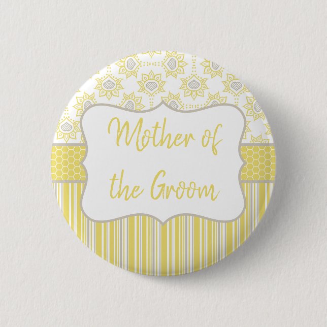 Bee Yellow and Grey Geometric Mother of the Groom 6 Cm Round Badge (Front)