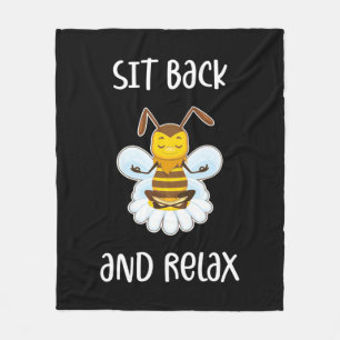 Bee Yoga Sit Back And Relax Fleece Blanket