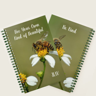 Bee Your Own Kind of Beautiful Wild Honey Bee Note Notebook
