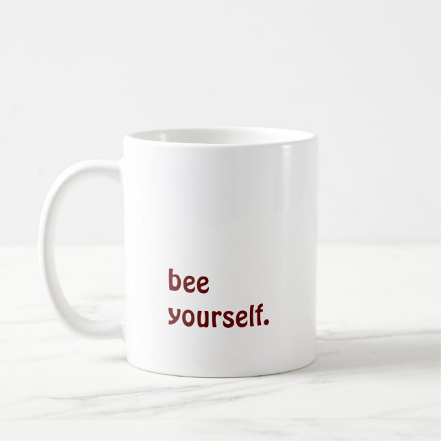 Bee yourself coffee mug (Left)