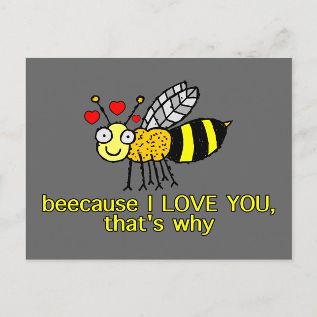 Beecause I Love You Postcard (Front)