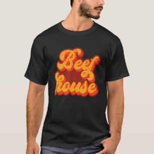 Beef House Meat Butcher Grilling Beef Cow Meat T-Shirt