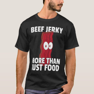 Beef Jerky Healthy Keto Sticks T-Shirt