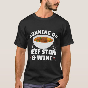 Beef Stew Wine Family Dinner Thanksgiving Christma T-Shirt