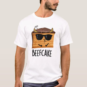 Beefcake Funny Cake Pun T-Shirt