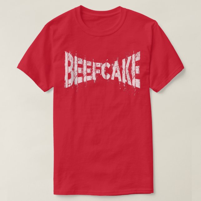 Beefcake  T-Shirt (Design Front)