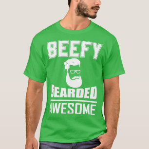 Beefy Bearded Awesome Classic TShirt