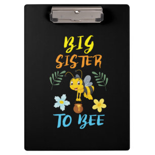 Beekeeper Art Big Sister To Bee Clipboard