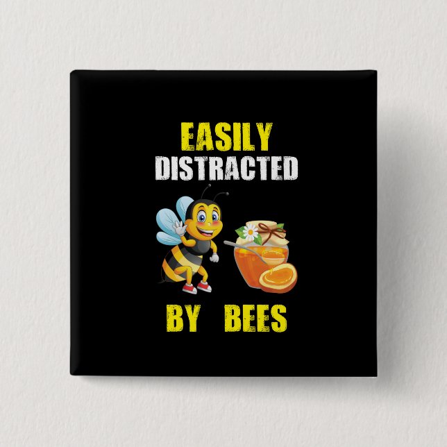 Beekeeper Art Easily Distracted By Bees 15 Cm Square Badge (Front)