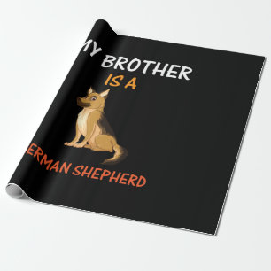 Beekeeper Art My Brother Is A German Shepherd Wrapping Paper