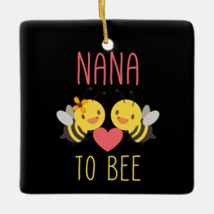 Beekeeper Art Nana To Bee Ceramic Ornament