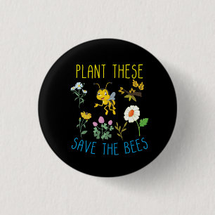 Beekeeper Art Plant These Save The Bees 3 Cm Round Badge