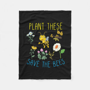 Beekeeper Art Plant These Save The Bees Fleece Blanket