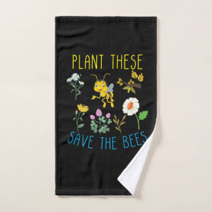 Beekeeper Art Plant These Save The Bees Hand Towel