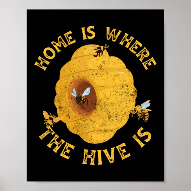 Beekeeper Bee Home Is Where My Hive Is Poster (Front)