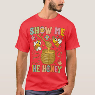 Beekeeper Beekeeping Show Mehe Honey friends T-Shirt