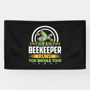 Beekeeper Gift A Beekeeper Runs You Should Too Banner